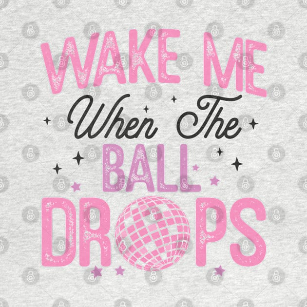 Wake me when the ball drops by MZeeDesigns